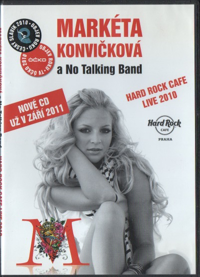 MARKÉTA KONVIČKOVÁ a No Talking Band - Hard Rock Cafe Live 2010