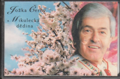 JOŽKA ČERNÝ - Mikulecká dědina