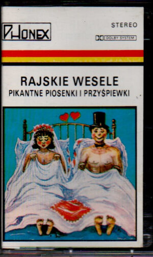 RAJSKIE WESELE - Pikantne piosenki i przyśpiewki