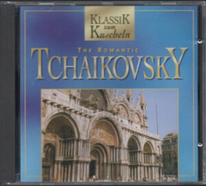 TCHAIKOVSKY - The Romantic