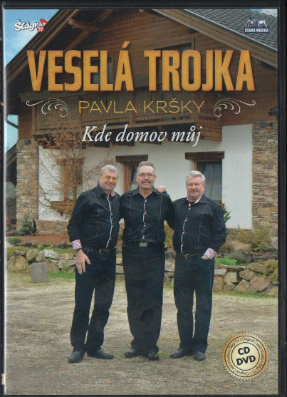 VESELÁ TROJKA PAVLA KRŠKY – Kde domov můj (CD + DVD)