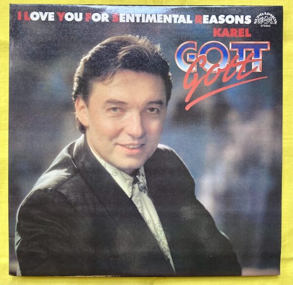 KAREL GOTT - I Love You For Sentimental Reasons