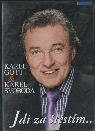 KAREL GOTT & KAREL SVOBODA - Jdi za štěstím...