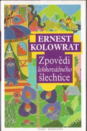 Zpovědi lehkovážného šlechtice