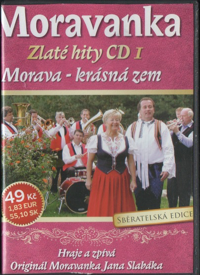 MORAVANKA - Zlaté hity CD 1 - Morava - krásná zem