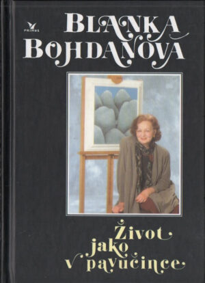 Život jako v pavučince