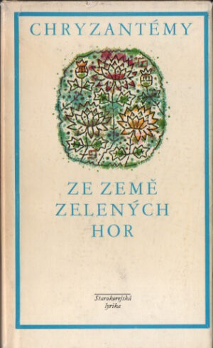 Chryzantémy ze země zelených hor