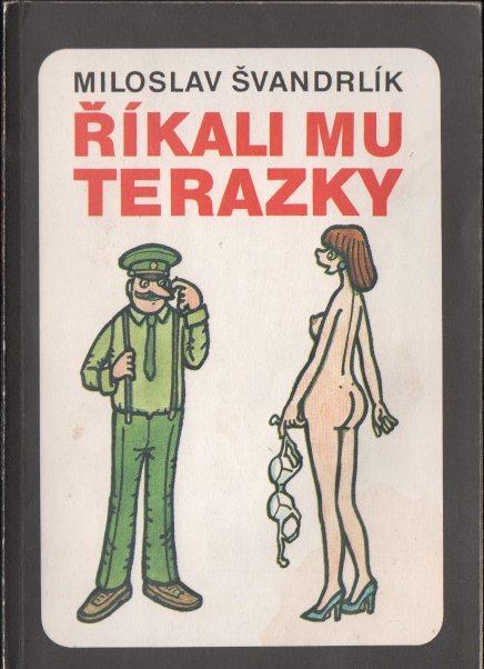 Říkali mu Terazky