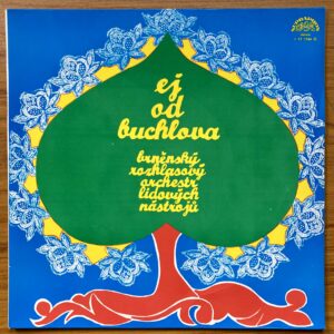 BRNĚNSKÝ ROZHLASOVÝ ORCHESTR LIDOVÝCH NÁSTROJŮ - Ej od Buchlova