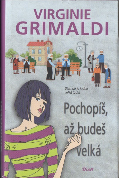 Pochopíš, až budeš velká