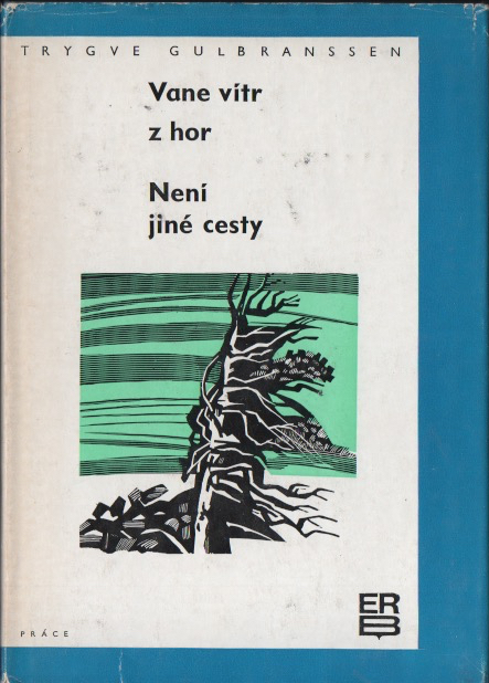 Vane vítr z hor / Není jiné cesty