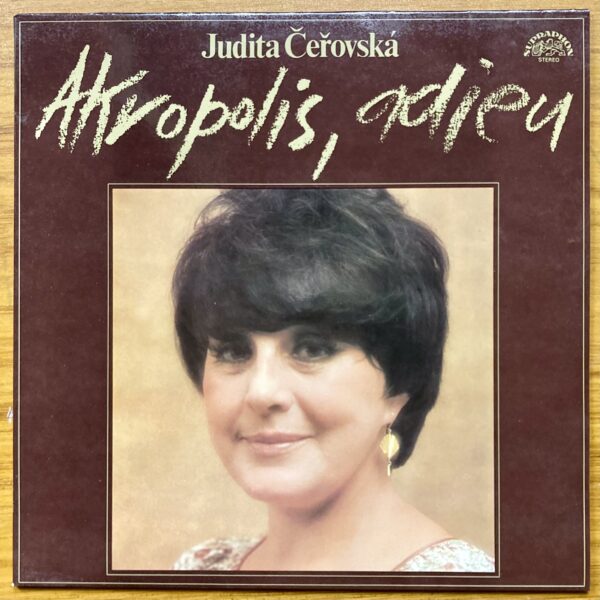 JUDITA ČEŘOVSKÁ - Akropolis, adieu