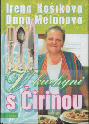 V kuchyni s Čirinou