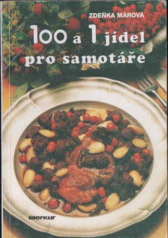 100 a 1 jídel pro samotáře