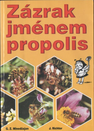 Zázrak jménem propolis