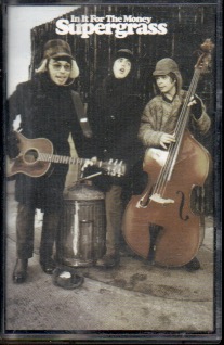 SUPERGRASS - In It For The Money