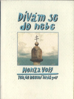 Dívám se do nebe