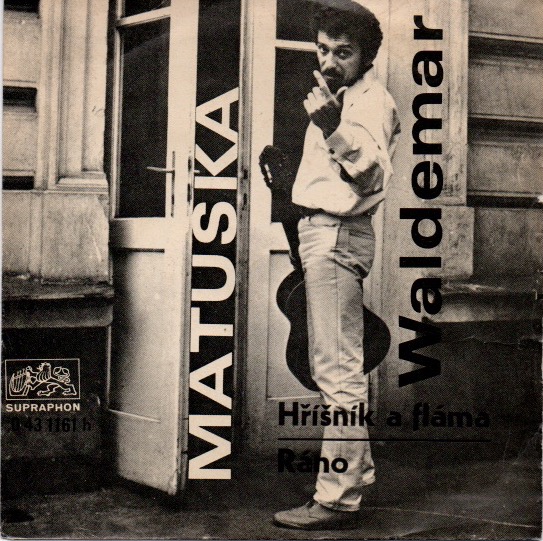 WALDEMAR MATUŠKA - Hříšník a fláma / Ráno